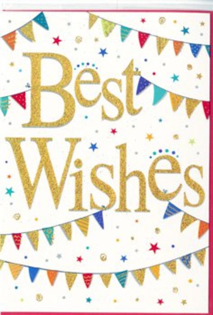 In the image, a vibrant Best Wishes card is displayed, its design echoing the friendly, down-to-earth spirit of Stevenage celebrations. The card itself is set against a pure white background, which acts like a clear sky for the colours to dance across. At the centre, the phrase Best Wishes is written in large, swirling cursive, the letters formed in a rich gold tone that appears metallic and faintly glittering. The script feels warm and expressive, with rounded loops and flourishes that suggest both elegance and heartfelt sincerity. Subtle highlights and shadows along each stroke hint at an embossed or foiled finish, inviting touch as much as sight. Arching above and below the central greeting are strings of decorative bunting, curving in easy, festive sweeps. Each small, triangular pennant is alive with colour-deep cobalt blues, bright scarlets, grassy greens, golden yellows, and playful pinks, much like colourful stalls you might see at a local fair. Many flags feature tiny patterns-fine stripes, dots, or patchwork-like designs-that add a handmade, artisanal charm, as if each piece were carefully cut and painted. Scattered through the remaining white space are miniature stars and confetti dots, echoing the bunting's palette in smaller, more delicate forms. These fragments of colour seem randomly placed, mimicking the carefree toss of confetti at a party in a Stevenage back garden, and they bring a sense of light motion to the still image. Altogether, the card conveys joy, encouragement, and pride, making it an ideal companion to a bouquet from Flowers Stevenage for moments such as exam achievements, new jobs, housewarmings, or any occasion when you want your congratulations to arrive with a soft, sparkling fanfare of good wishes.