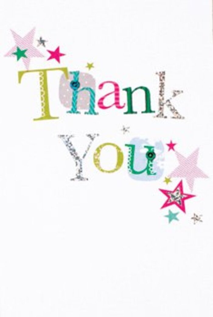 This thank you card conveys a quietly exuberant charm, its presence as welcoming as a sunlit stroll through Stevenage's Fairlands Valley Park. Each carefully designed letter brings a distinct mood; some are whimsical, graced with spots and easy curves, while others boast an understated, almost melodic elegance. Vibrant star shapes-alternating between stripes of sparkling pink, rich turquoise, and reflective silver-gather near the central message, imparting a sense of blessing and cheer reminiscent of a festive community event. The overall design is modern and airy, like stardust scattered across a clean, white canvas, giving each intricate detail the space to shine. There's a sophisticated simplicity about the card, a neutrality that welcomes any recipient, echoing the broad appeal and inclusive spirit of Stevenage's neighbourhoods. Whether presented alongside a hand-tied bouquet or as a standalone gesture, this card channels the kind of gratitude that lingers-uplifting and sincere, not unlike a friend's heartfelt thanks after a local celebration or a stroll down the High Street. Every element feels balanced, ensuring the thank you sentiment is as memorable as a shared story among neighbours.