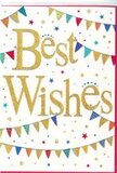 The Best Wishes card shown here feels like a pocket-sized party, its design full of movement and colour against a simple white background that lets every detail stand out. In the centre, the message Best Wishes is written in expressive gold script, with wide, flowing strokes that feel both celebratory and comforting. The gold has the look of fine glitter or foil, creating soft reflections that catch the eye and suggest a raised, tactile texture when you imagine running your fingers across it. Gently curved strings of bunting frame the words above and below, echoing the easy arches of decorations strung across gardens in Stevenage during summer gatherings. Each bunting flag is small, neat, and triangular, painted in bright, saturated colours-bold blues, radiant reds, leafy greens, and sunny yellows, with a few softer pinks and oranges woven through. Some triangles are simple blocks of colour, while others carry tiny stripes or dots, lending a handcrafted, slightly whimsical character. Scattered all around the lettering and bunting are petite stars and dots of colour, like confetti caught in mid-air at the moment someone shares wonderful news. These shapes, in the same vivid palette, give the artwork a lively rhythm as they drift across the white space. The card as a whole feels upbeat, warm, and genuinely encouraging, perfect for slipping into a bouquet ordered for same-day delivery across Stevenage-whether you're celebrating a promotion, sending luck for exams at a local college, or marking a new chapter in someone's life with a message that glows with kindness and shared happiness.